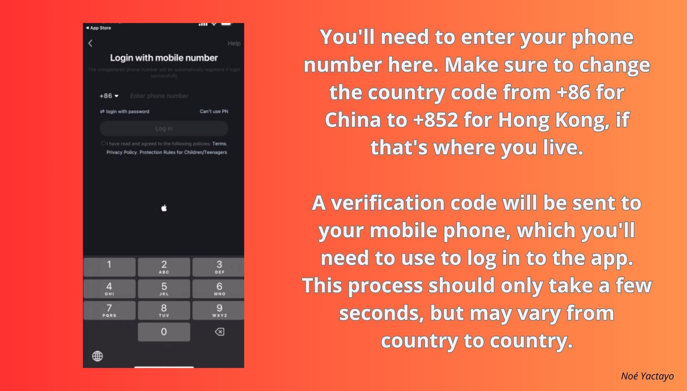 Enter your phone number: include your country code (for example, +1 for the US). If your number isn’t registered yet, the app will automatically do it for you. (Photo: Noé Yactayo)