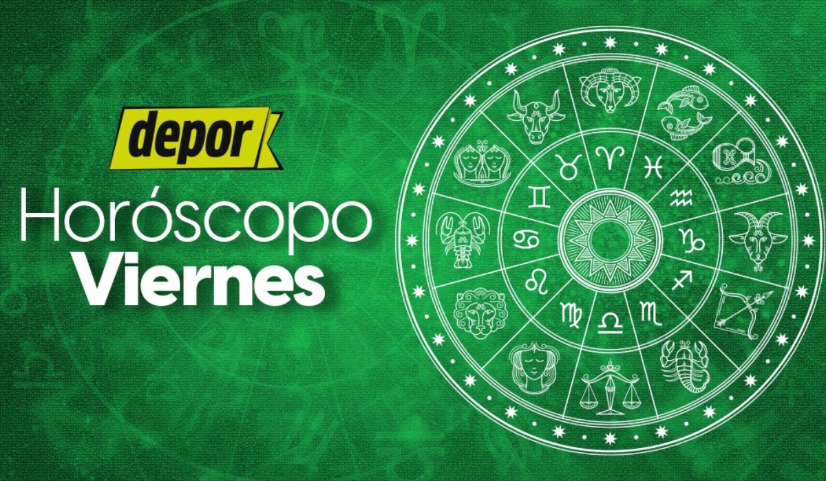 Revisa las predicciones del horóscopo del viernes 16 de junio (Diseño: Depor).