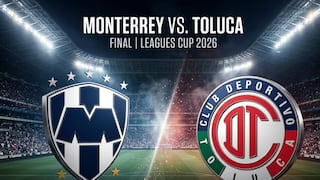 ¿A qué hora juega Toluca FC vs. CF Monterrey por la final de la Leagues Cup 2026?