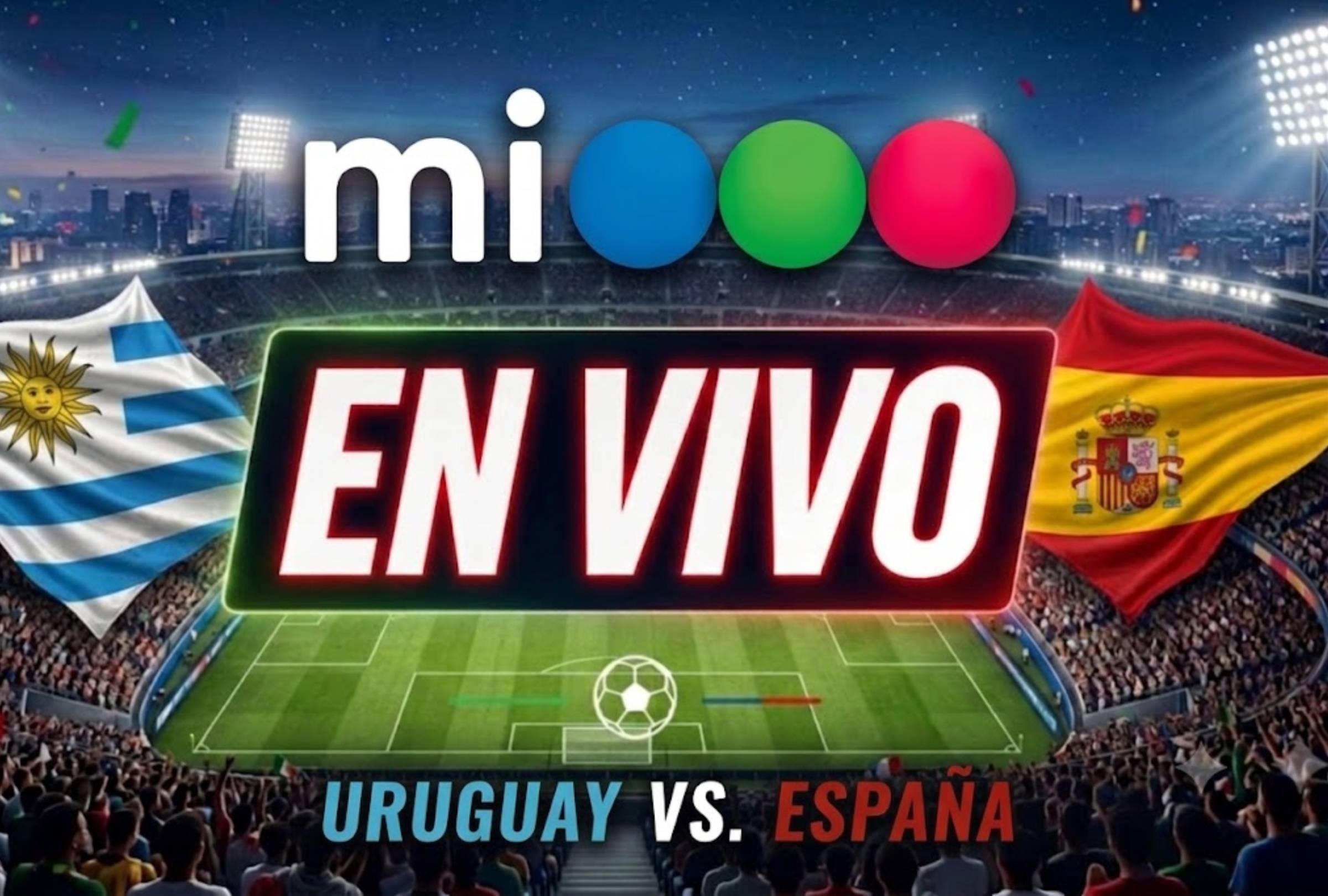 GUADALAJARA, JALISCO (MÉXICO), 26/06/2026. Mi Telefe transmitirá EN VIVO el partido Uruguay vs. España por la última fecha del Grupo H del Mundial 2026 desde el Estadio Akron, Guadalajara, Jalisco, México. FOTO creada por Gemini.