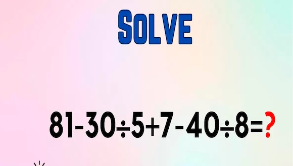 Mira con mucha atención la ecuación del reto matemático y trata de obtener la solución en el tiempo determinado.| Foto: fresherslive