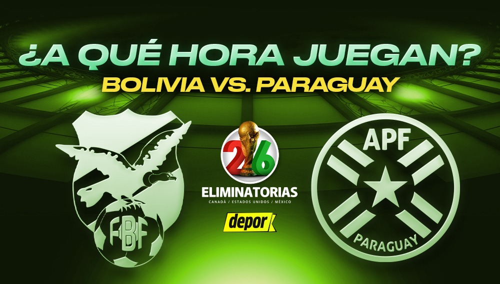 Bolivia vs Paraguay por las Eliminatorias 2026. (Diseño: Depor)