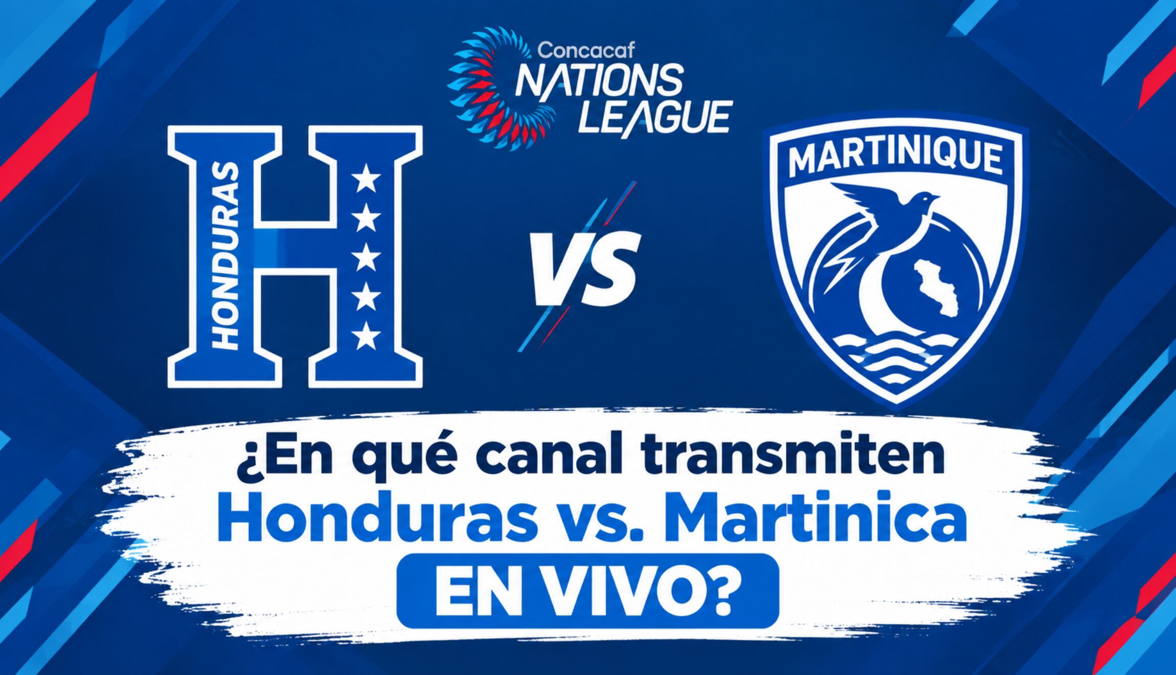 ¿En qué canal transmiten Honduras vs. Martinica EN VIVO hoy por la Concacaf Nations League 2026?