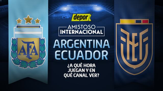 Argentina vs. Ecuador: en qué canal de TV ver el partido en tu casa