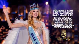 ¿Quiénes son las favoritas para ganar el Miss World 2025? Lista de las mejores candidatas del Miss Mundo