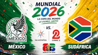 Las Estrellas (Canal 2) televisó el partido México 2-0 Sudáfrica por el Mundial 2026