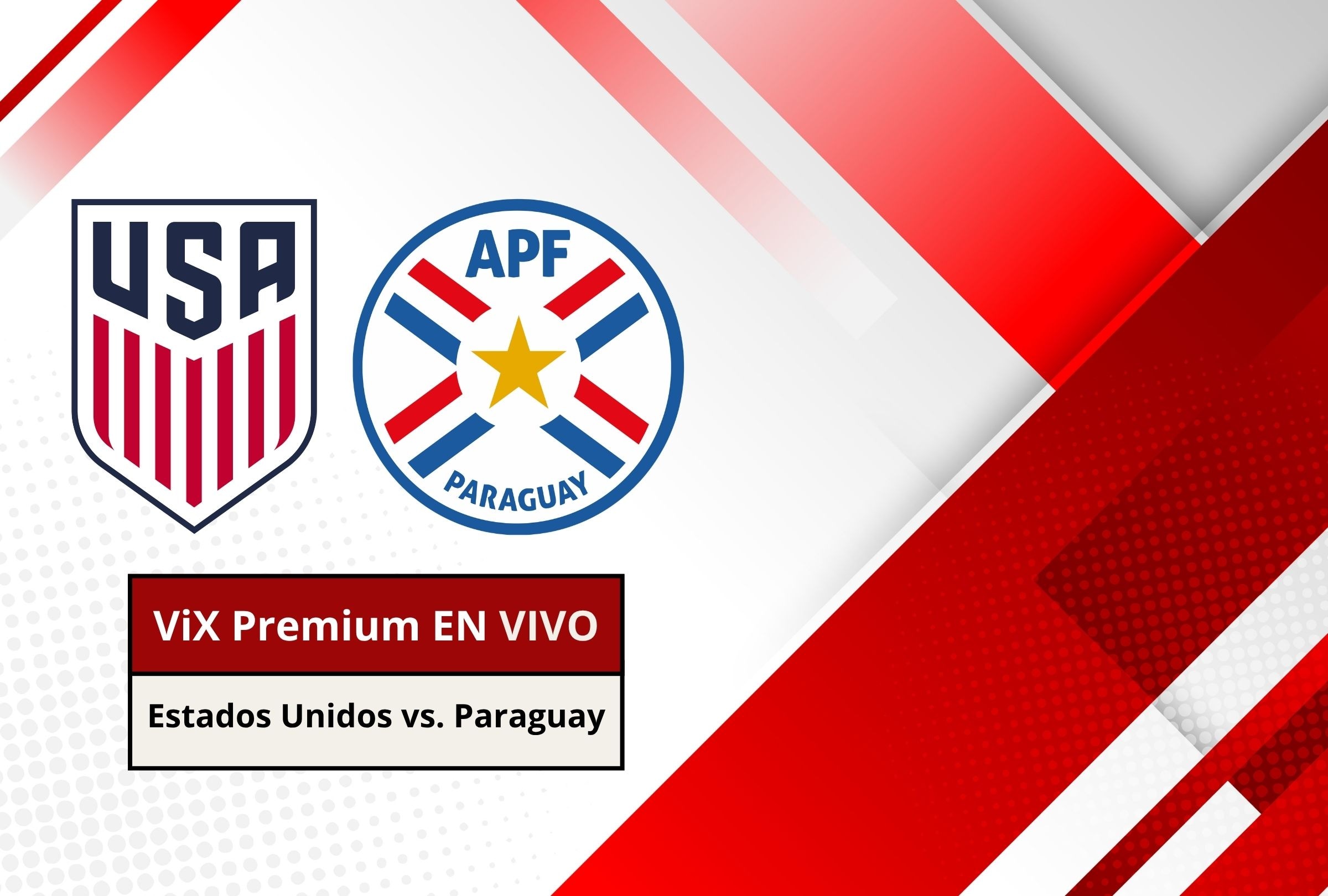 Revisa esta nota para que sepas cómo ver EN VIVO y EN DIRECTO el partido Estados Unidos vs. Paraguay por la Fecha 1 del Grupo D de la Copa Mundial FIFA 2026 vía ViX Premium. (Foto: Composición Canva - Depor)