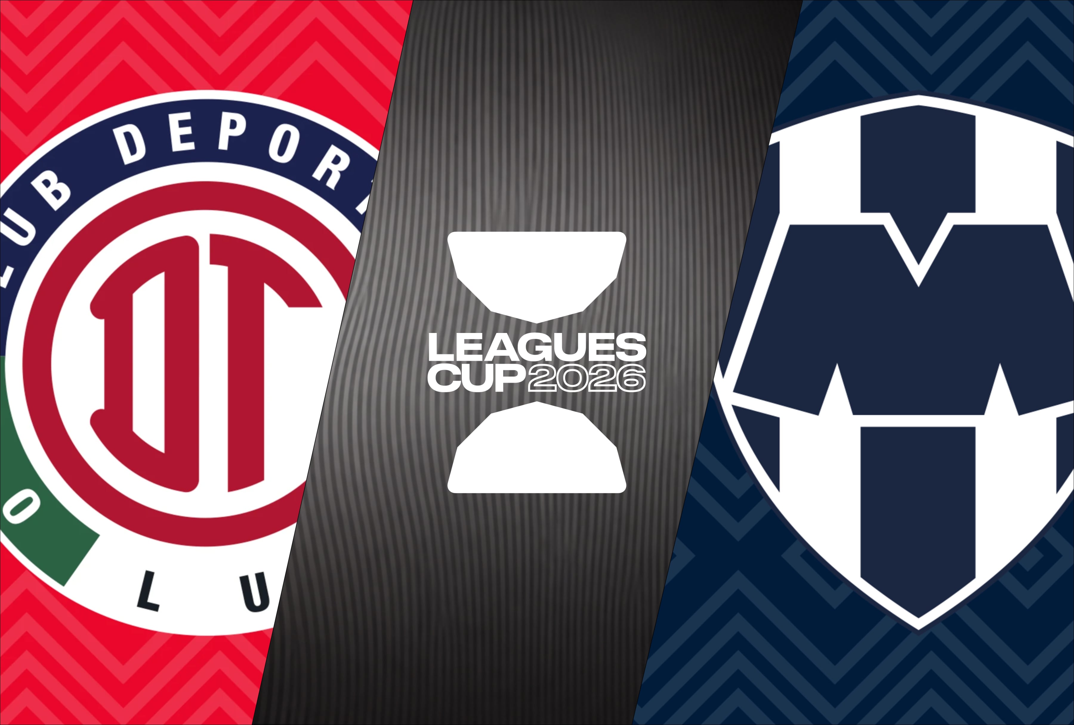 Toluca FC y CF Monterrey medirán fuerzas en el césped del Shell Energy Stadium de Houston por el título de la Leagues Cup 2026. | Crédito: leaguescup.com / Composición Mag