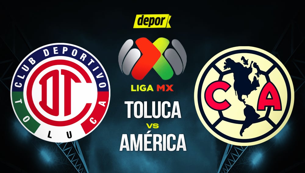 Toluca vs. América por los cuartos de final de la Liga MX. (Diseño: Depor)
