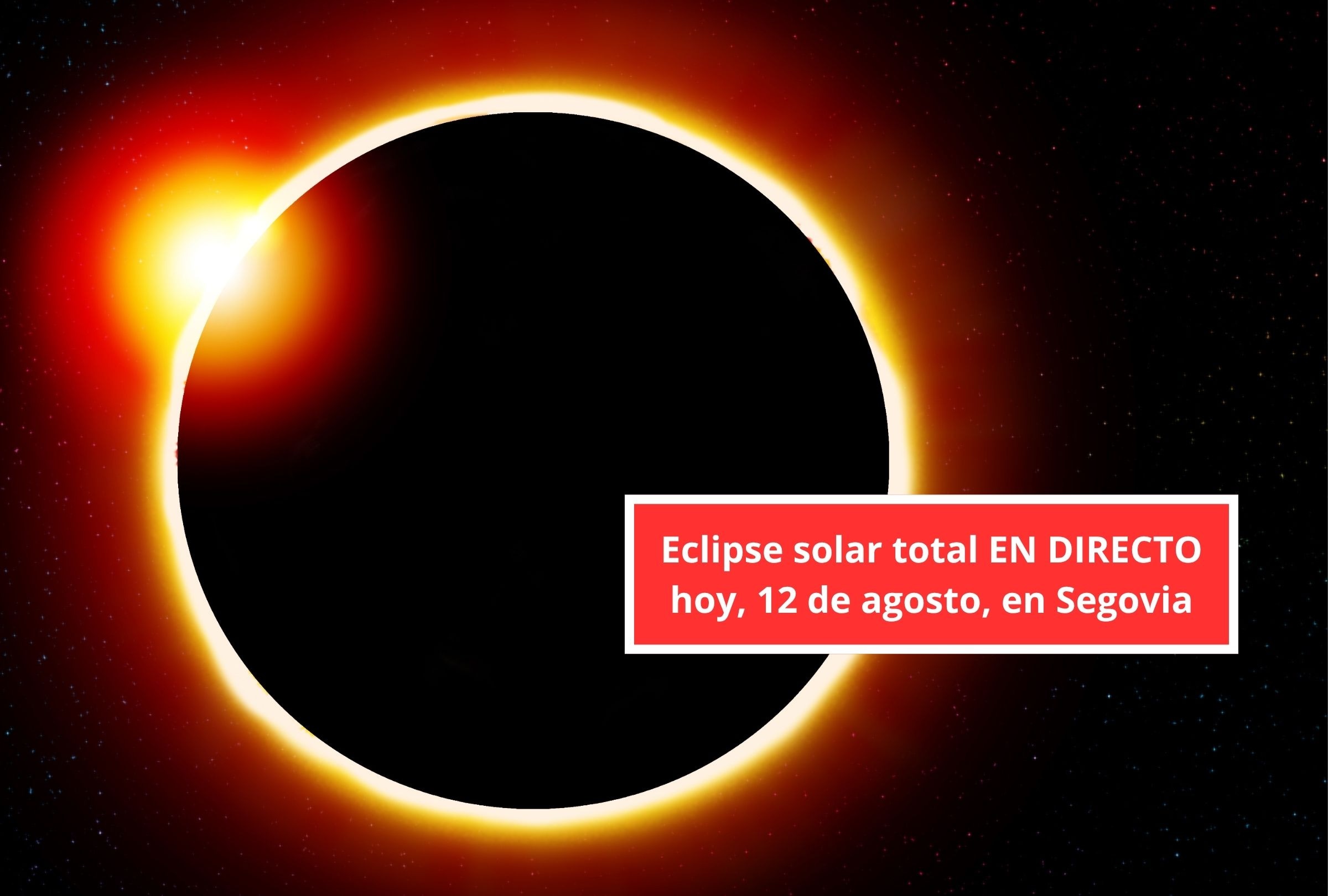 Revisa esta nota para que descubras la hora exacta, cuánto dura y dónde ver el eclipse solar total EN DIRECTO hoy, 12 de agosto, en Segovia. (Foto: Composición Canva - Depor)