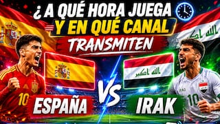 ¿A qué hora juega y en qué canal transmiten España vs. Irak por amistoso al Mundial de Fútbol 2026? Horarios y canales TV