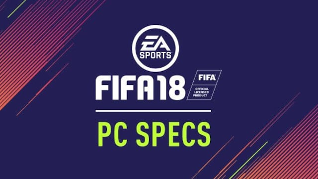 ¡Que no te sorprenda! Descubre aquí si tu PC puede correr el nuevo FIFA 18 sin problemas