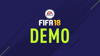 ¡Sorpresa mundial! Electronic Arts adelantó la fecha de la demo oficial del FIFA 18