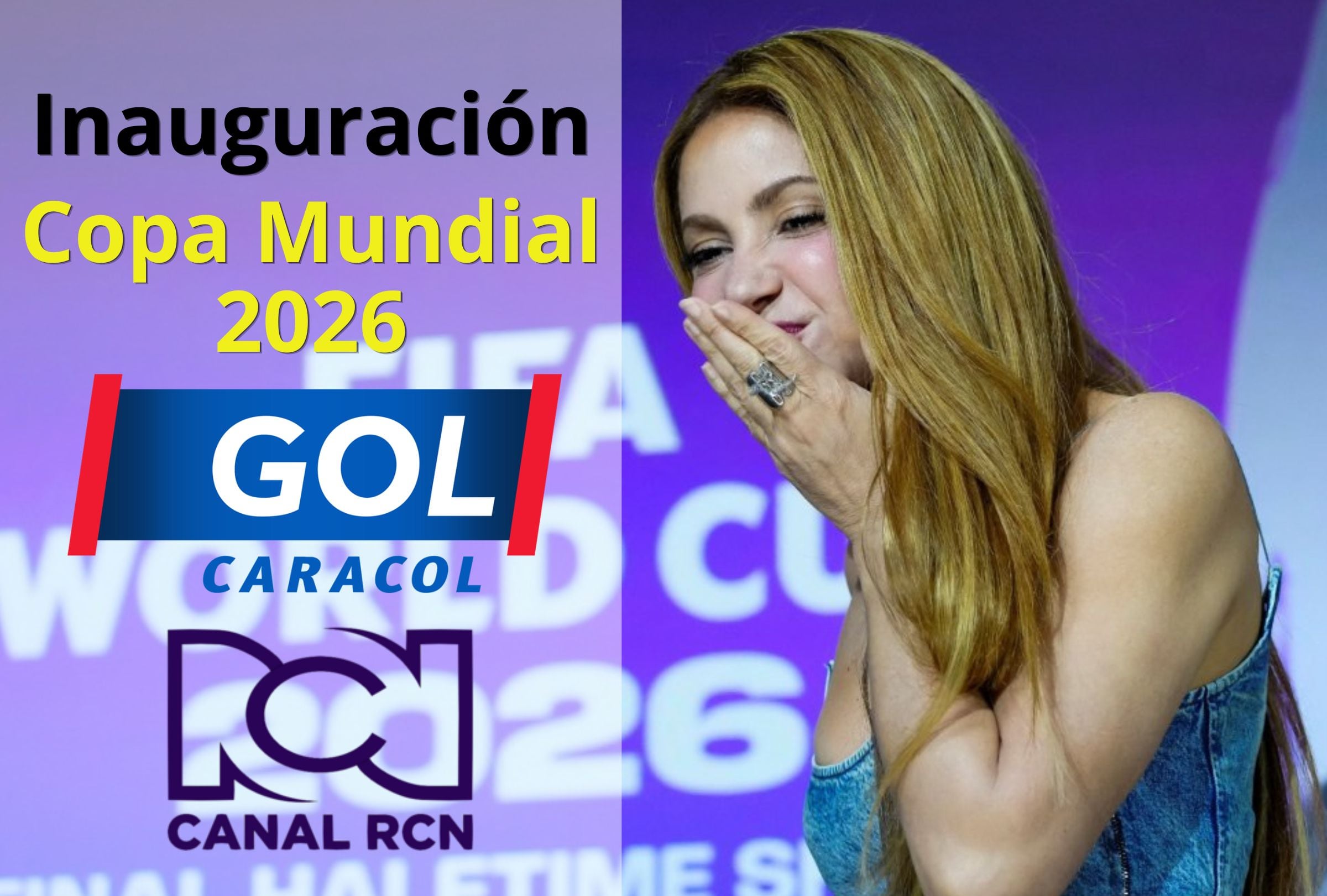 RCN y GOL Caracol transmiten la inauguración de la Copa Mundial 2026 en vivo este jueves 11 de junio desde el estadio Azteca. (Foto: Composición Mag)