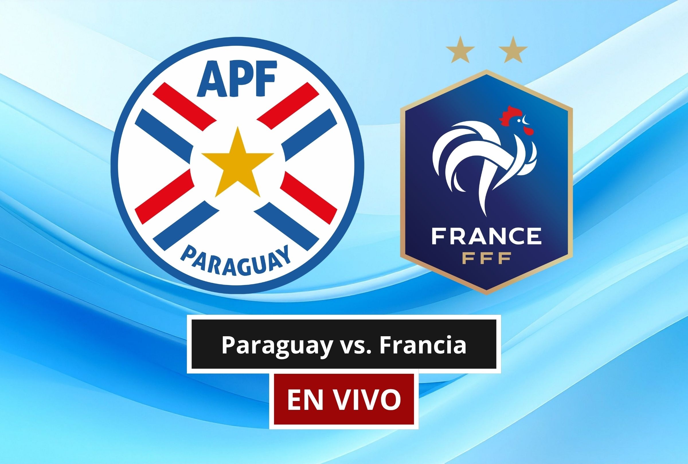 Revisa esta nota para que sepas a qué hora ver Paraguay vs. Francia por los octavos de final del Mundial 2026. (Foto: Composición Canva - Depor)