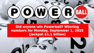 Did anyone win Powerball? Winning numbers for Monday, September 1, 2025 (Jackpot $1.1 billion)