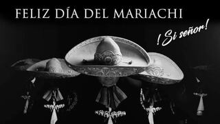 Frases por el Día del Mariachi 2024 en México: mensajes e imágenes para compartir