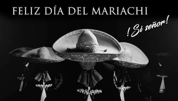 Celebra el Día del Mariachi 2024 con las mejores frases e imágenes para compartir (Foto: Internet)