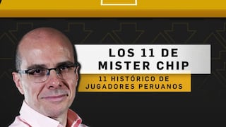 MisterChip elige a su once histórico de la Selección Peruana