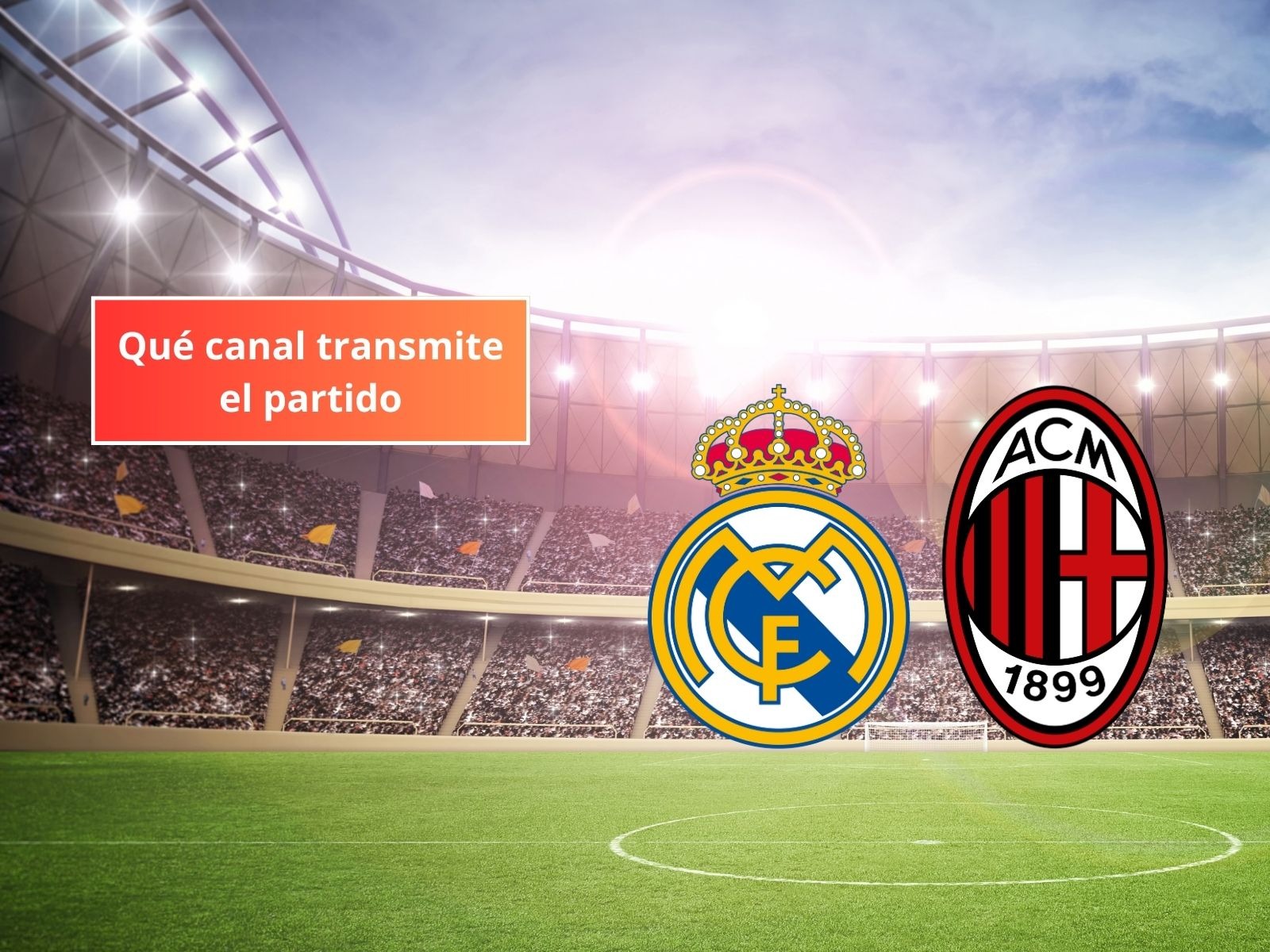 Descubre aquí qué canal transmitirá EN VIVO y EN DIRECTO el Real Madrid vs. Milan en Estados Unidos. (Foto: Composición)