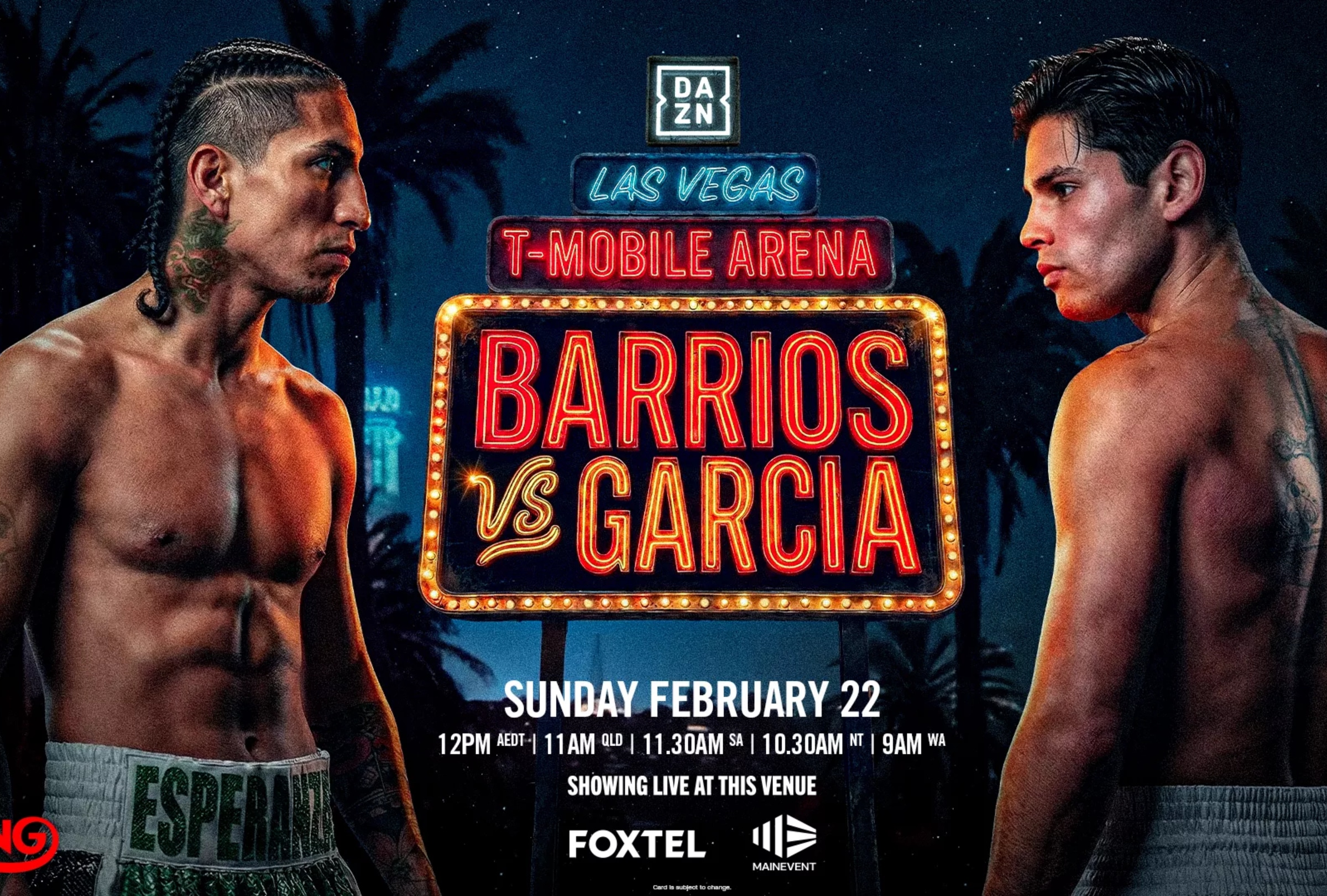 LAS VEGAS, NEVADA (UNITED STATES), 21/02/2026.- Barrios vs. Garcia fight time: see when the card begins, when ring walks are expected and how fans around the world can follow the Las Vegas action. PHOTO BY DAZN.COM