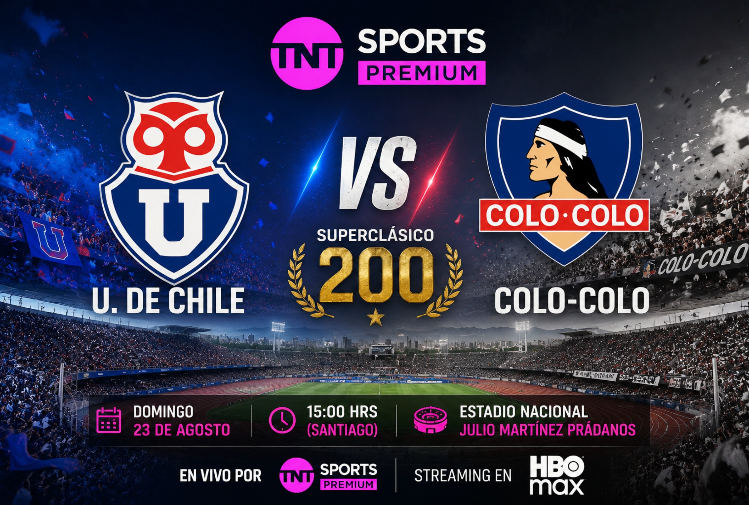 SANTIAGO (CHILE), 23/08/2026.- Cobertura oficial de TNT Sports HD EN VIVO ONLINE para ver el partido U. de Chile vs. Colo-Colo hoy por el Superclásico de la Jornada 20 de la Liga de Primera de la Liga de Primera 2026 en el Estadio Nacional de Santiago. FOTO DE NOÉ YACTAYO