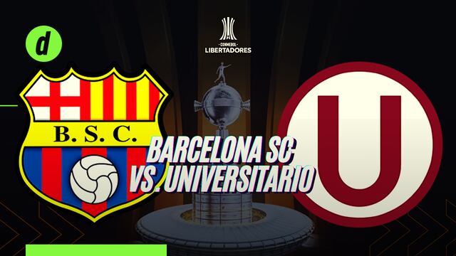 Barcelona SC vs. Universitario EN VIVO: apuestas, horarios y canales TV para ver la Copa Libertadores