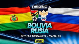 Amistoso de Bolivia vs. Rusia: canal de transmisión y horarios