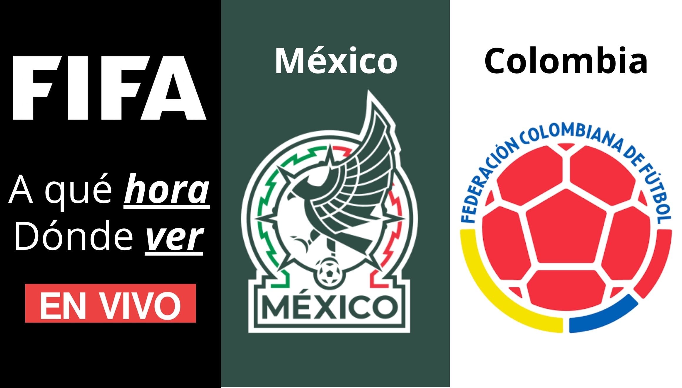Revisa la hora, canales de TV y dónde ver online el partido México vs. Colombia en vivo y en directo online este sábado 26 de septiembre por fecha FIFA 2026. (Foto: Composición Gestión Mix)