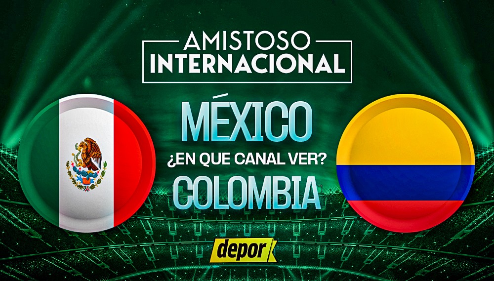 Dónde ver Colombia vs México EN VIVO por amistoso FIFA: qué canales televisan