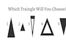Si quieres conocer la clase de persona que eres, elige un triángulo