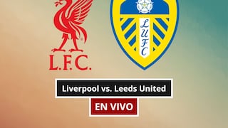 ¿A qué hora es y en qué canal transmiten Liverpool vs. Leeds United por amistoso?