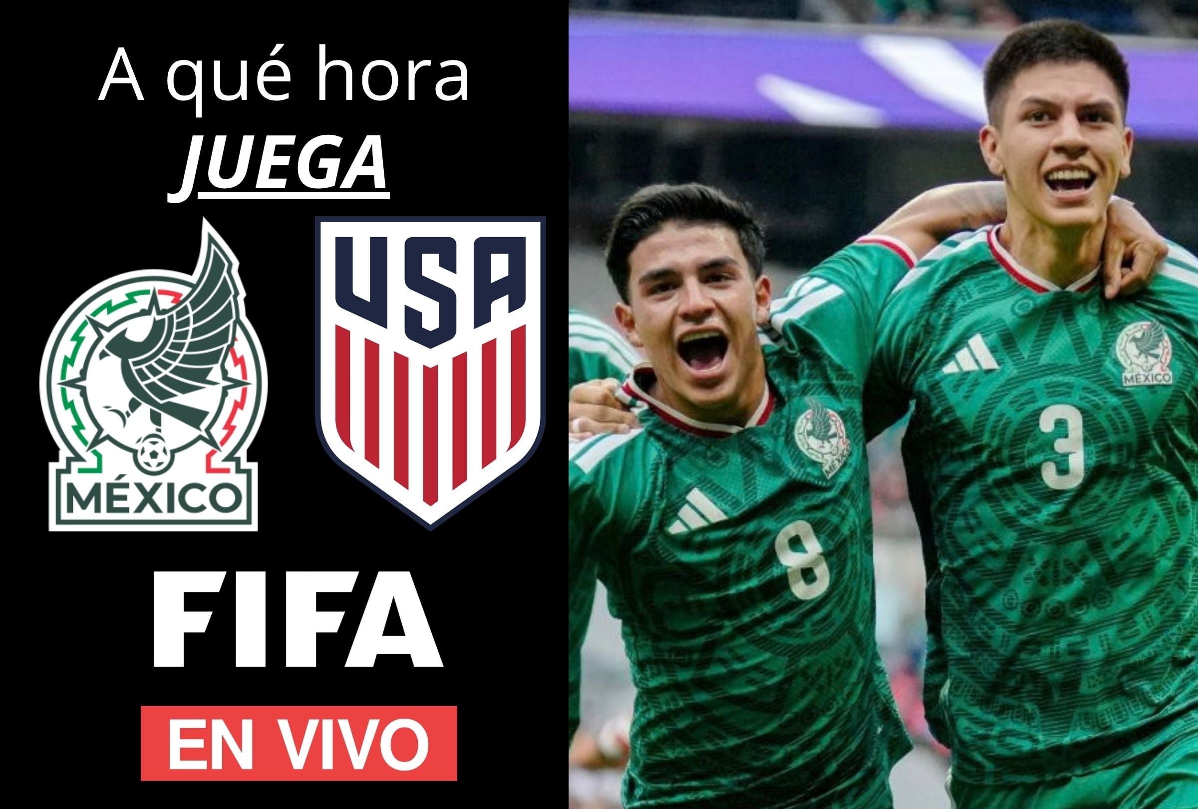 ¿A qué hora juega México vs. Estados Unidos EN VIVO hoy por fecha FIFA 2026? Horario en el mundo