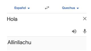 Google Translate: frases en quechua que debes saber