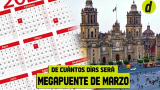 Megapuente de marzo: conoce en qué fechas habrán 4 días de descanso