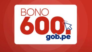 Bono 600: consulta si eres beneficiario y cuándo cobrar los 600 soles