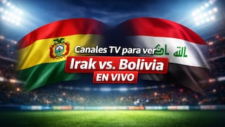 Canales TV para ver Irak vs. Bolivia EN VIVO GRATIS por repechaje al Mundial 2026