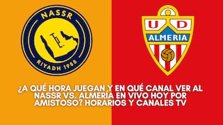 ¿A qué hora es y en que canal transmiten Al-Nassr vs. Almería por amistoso?
