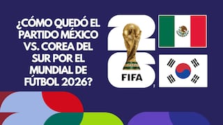 ¿Cómo quedó el partido México vs. Corea del Sur por el Mundial 2026?