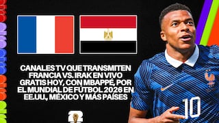 Canales TV que transmiten Francia vs. Irak EN VIVO GRATIS hoy, con Mbappé, por el Mundial de Fútbol 2026 en EE.UU., México y más países