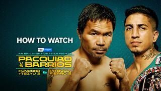 How to watch Pacquiao vs. Barrios in Texas: TV, time, and fight card