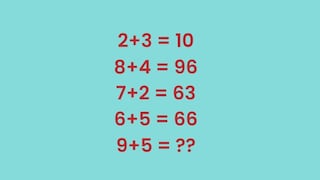 Demuestra tu capacidad intelectual al resolver en solo 7 segundos el reto matemático