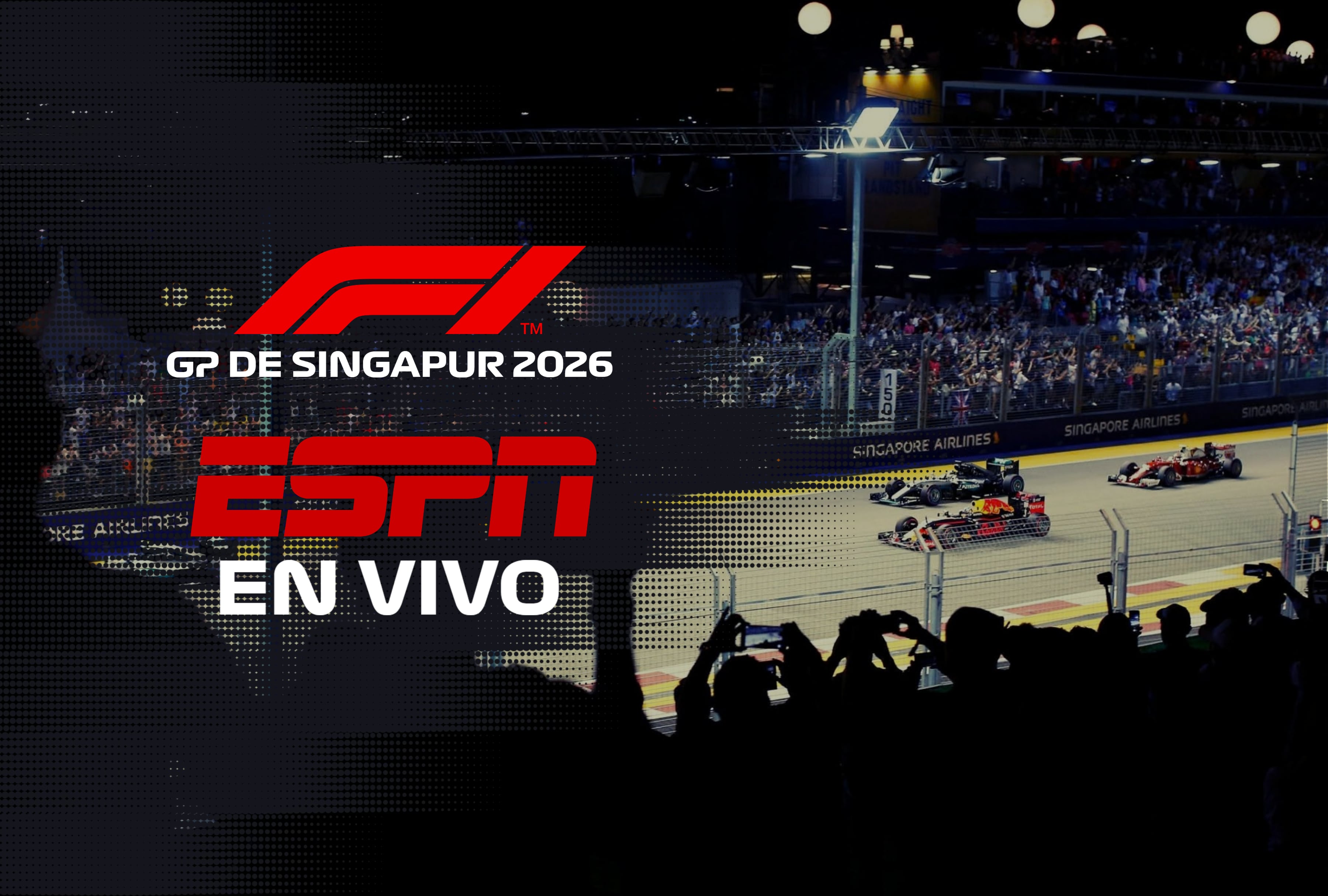 Guía para ver la carrera del GP de Singapur 2026 en vivo desde el circuito nocturno de Marina Bay. Opciones de transmisión televisiva por ESPN y cobertura en streaming mediante F1 TV y Disney Plus para seguir la Fórmula 1 por internet. | Crédito: Singapore Grand Prix / Facebook / Composición Mag