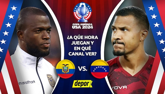 Ecuador vs. Venezuela chocan por la Copa América 2024. (Diseño: Depor).