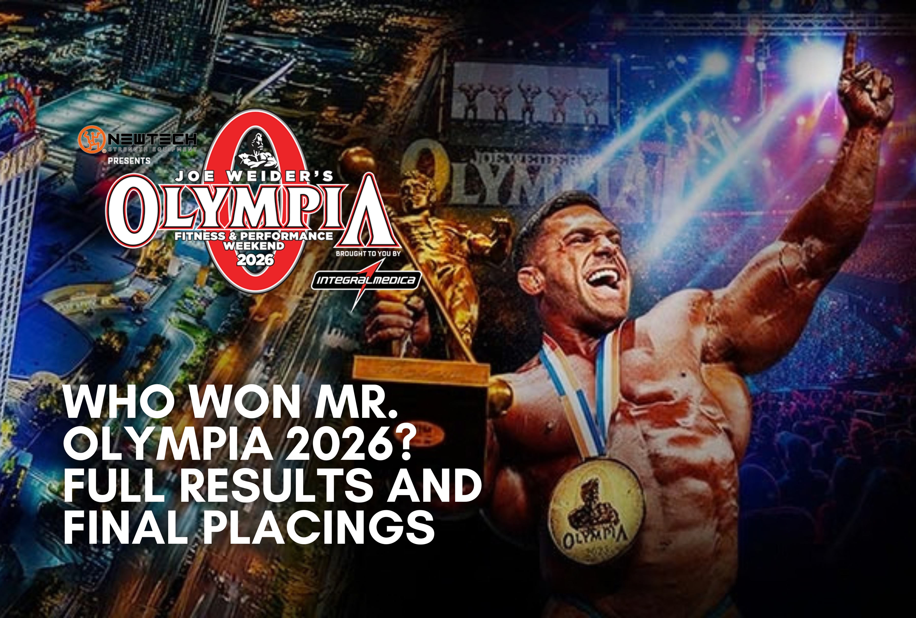 The newly crowned Mr. Olympia 2026 winner celebrates on stage in Las Vegas. Check the full breakdown of final placings and official scorecard results for the Men's Open Division. | Photo by mrolympia.com / Facebook / Depor