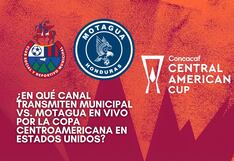 ¿En qué canal transmiten Municipal vs. Motagua EN VIVO hoy por la Copa Centroamericana en Estados Unidos?