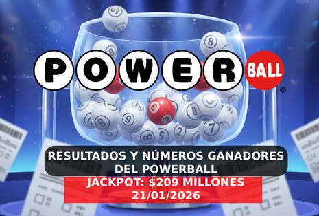 Resultados del Powerball EN VIVO hoy, 21/01/2026: mira los números ganadores del jackpot de 209 millones en EE.UU.
