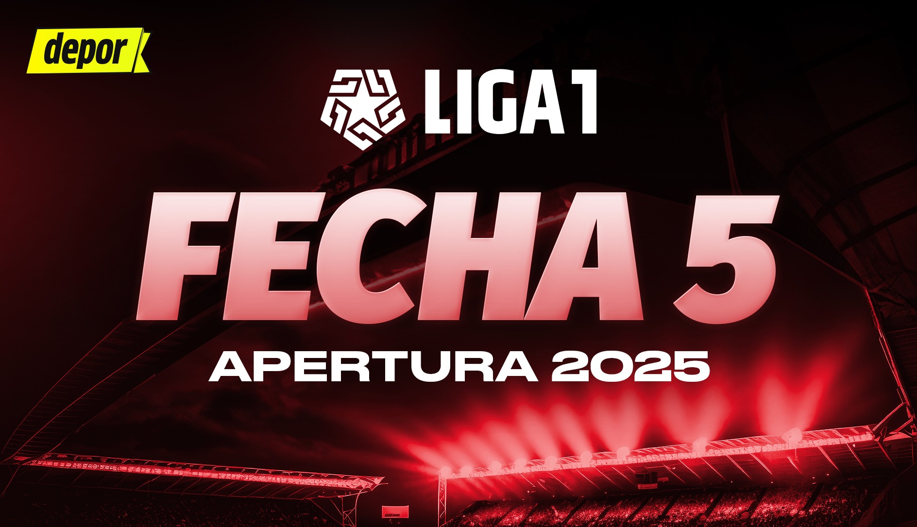 La fecha 5 del Torneo Apertura 2025 comenzará este fin de semana. (Diseño: Depor)
