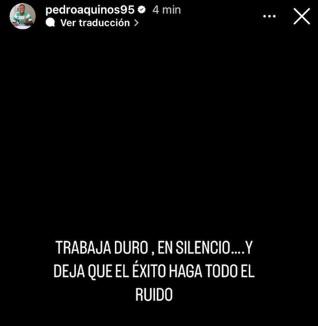 Mensaje de Pedro Aquino tras no ser convocado por la Selección Peruana para la fecha doble de noviembre. (Foto: Captura Instagram).