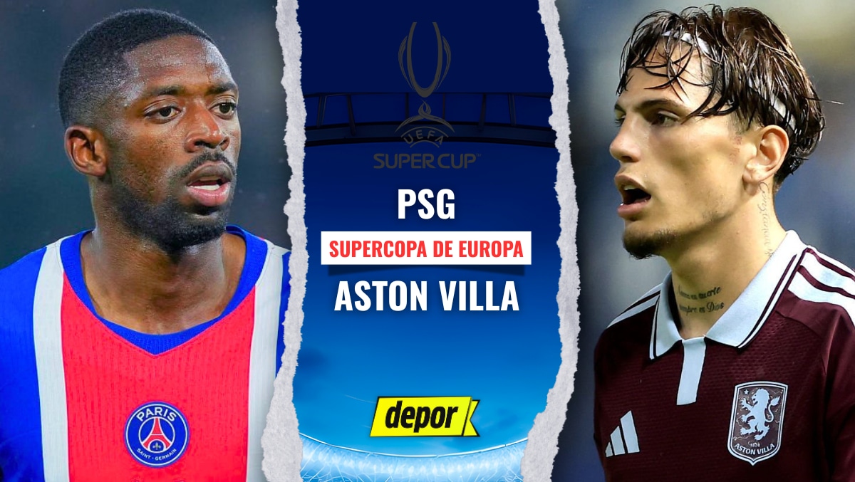 PSG vs. Aston Villa se miden por el título de la Supercopa de Europa 2026. (Diseño: Depor)
